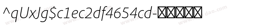 ^qUxJg$c1ec2df4654cd字体转换